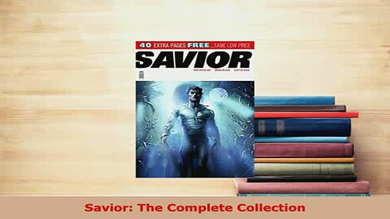 Download  Savior The Complete Collection Read Online