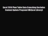Read Excel 2016 Pivot Table Data Crunching (includes Content Update Program) (MrExcel Library)