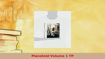 Download  Planetoid Volume 1 TP Read Full Ebook