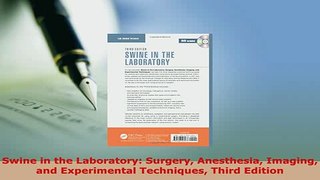Read  Swine in the Laboratory Surgery Anesthesia Imaging and Experimental Techniques Third Ebook Free