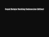 [PDF] Cepat Belajar Hacking (Indonesian Edition) [Download] Online
