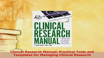 Read  Clinical Research Manual Practical Tools and Templates for Managing Clinical Research Ebook Free