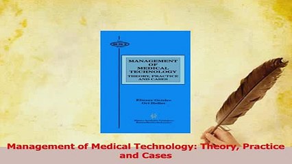Read  Management of Medical Technology Theory Practice and Cases Ebook Free