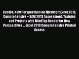 Read Bundle: New Perspectives on Microsoft Excel 2013 Comprehensive   SAM 2013 Assessment Training