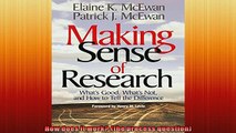 Free PDF Downlaod  Making Sense of Research Whats Good Whats Not and How To Tell the Difference READ ONLINE