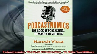 READ book  Podcastnomics The Book Of Podcasting To Make You Millions Online Free