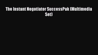 Download The Instant Negotiator SuccessPak (Multimedia Set) PDF Online