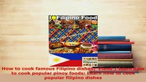 Download  How to cook famous Filipino dishes Viand  learn how to cook popular pinoy foods Learn PDF Full Ebook