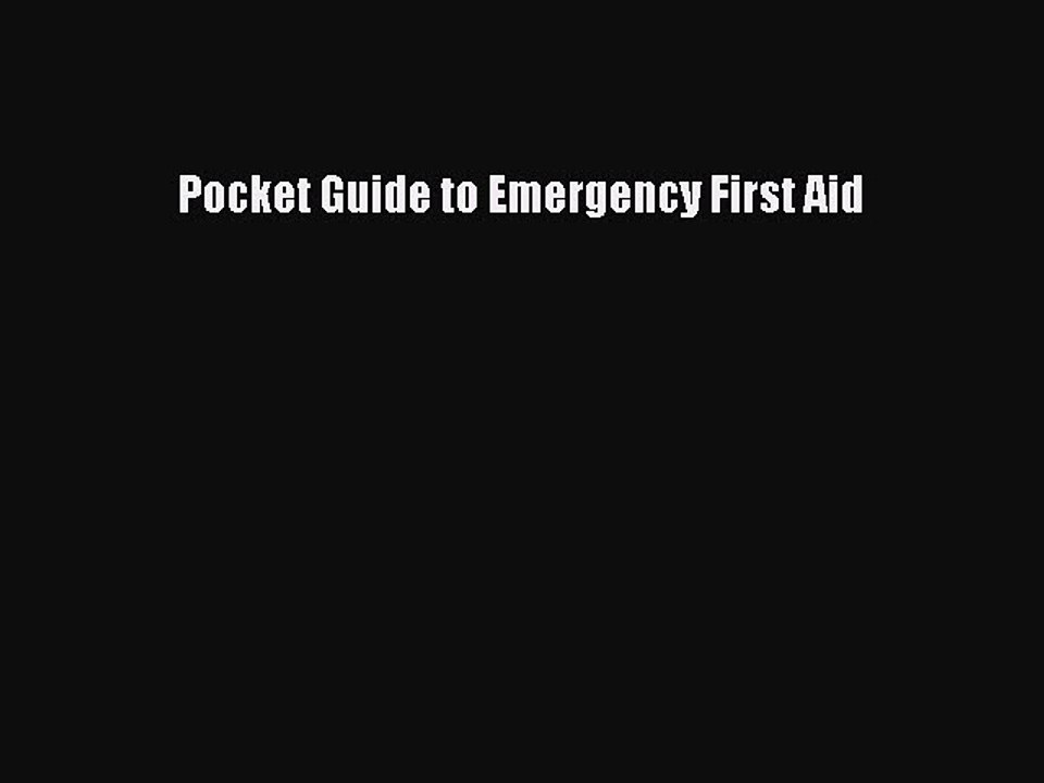 [PDF] Pocket Guide to Emergency First Aid Download Online