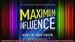 READ FREE Ebooks  Maximum Influence The 12 Universal Laws of Power Persuasion Free Online