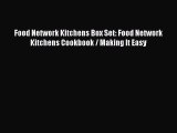 [PDF] Food Network Kitchens Box Set: Food Network Kitchens Cookbook / Making It Easy Free Books