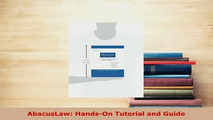 Download  AbacusLaw HandsOn Tutorial and Guide  EBook