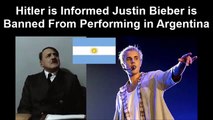 Hitler is Informed Justin Bieber is Banned From Performing in Argentina