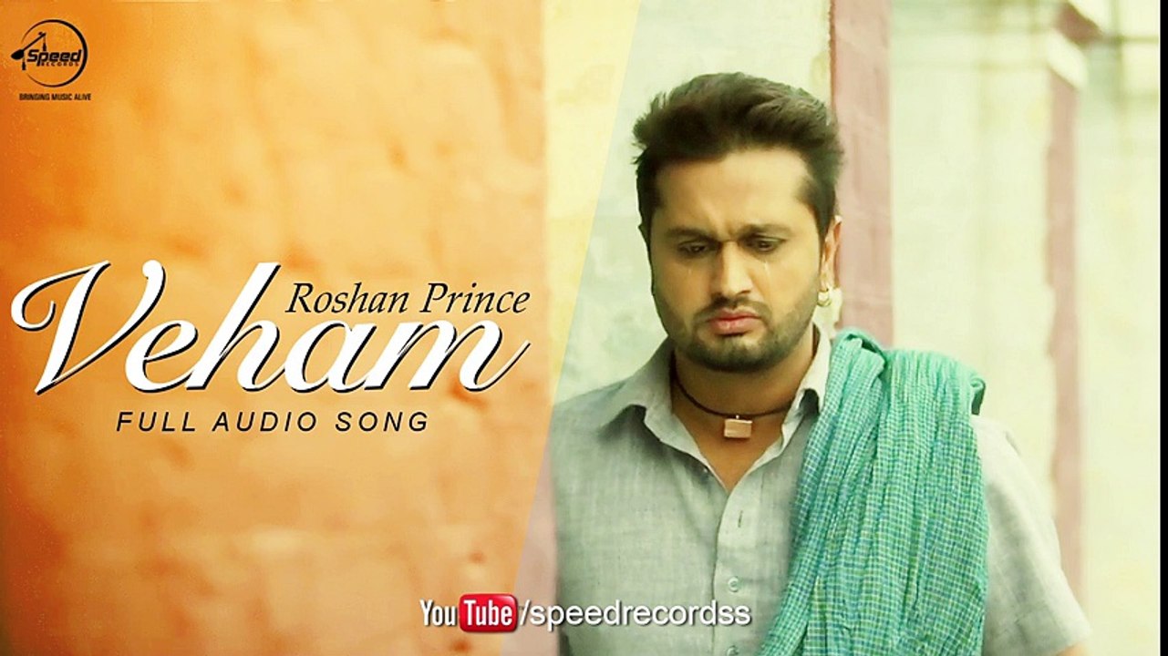 Veham ( Audio Song )- Roshan Prince - Distt Sangrur - Punjabi Songs 2016 - Songs HD