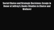 Read Social Choice and Strategic Decisions: Essays in Honor of Jeffrey S. Banks (Studies in