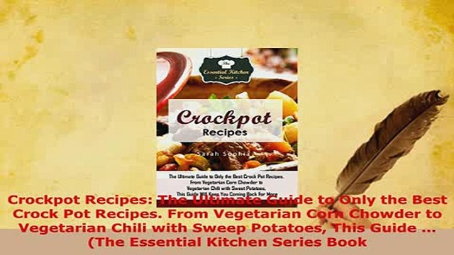 PDF Crockpot Recipes The Ultimate Guide to Only the Best Crock Pot Recipes From Vegetarian Read Full Ebook