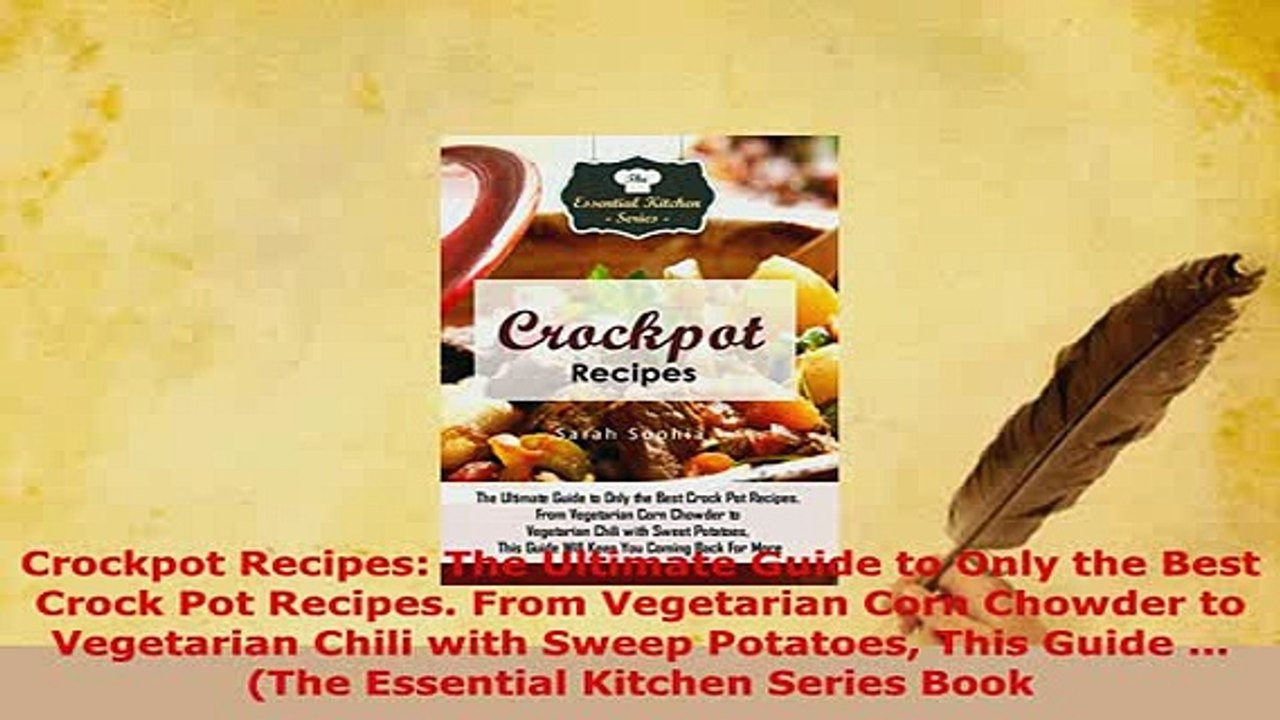 PDF  Crockpot Recipes The Ultimate Guide to Only the Best Crock Pot Recipes From Vegetarian Read Full Ebook