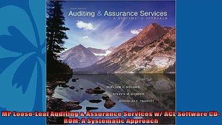 One of the best  MP LooseLeaf Auditing  Assurance Services w ACL Software CDROM A Systematic Approach