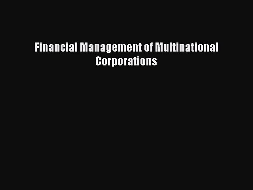 Read Financial Management of Multinational Corporations Ebook Free