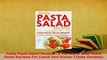 PDF  Tasty Pasta Salad Recipes A Variety of Cold Pasta Salad Recipes For Lunch And Dinner Read Full Ebook