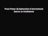 Read Pesto Power: An Exploration of International Sauces as Condiments PDF Free