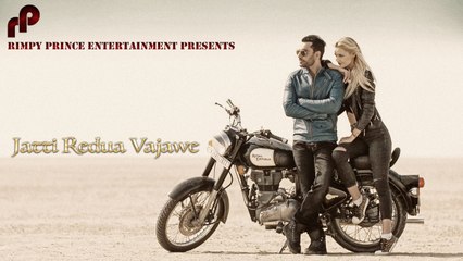 Jatti Redua Vajawe | Rai Jujhar | Latest Song 2016 | Rimpy Prince