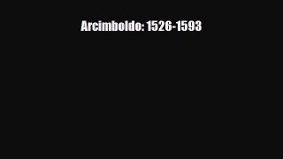 [PDF] Arcimboldo: 1526-1593 Read Online