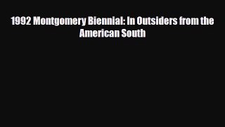 [PDF] 1992 Montgomery Biennial: In Outsiders from the American South Download Online