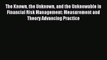 Read The Known the Unknown and the Unknowable in Financial Risk Management: Measurement and