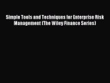 Read Simple Tools and Techniques for Enterprise Risk Management (The Wiley Finance Series)