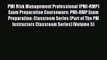 Read PMI Risk Management Professional (PMI-RMP) Exam Preparation Courseware: PMI-RMP Exam Preparation: