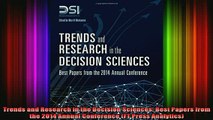 READ book  Trends and Research in the Decision Sciences Best Papers from the 2014 Annual Conference Full EBook
