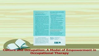 Download  Culture and Occupation A Model of Empowerment in Occupational Therapy Ebook Online