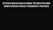 [PDF] Dr Foster Breast Cancer Guide: The Best Possible Guide to Breast Cancer Treatment in