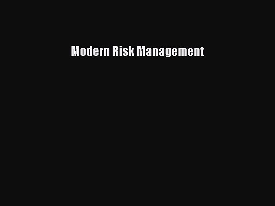Read Modern Risk Management Ebook Free