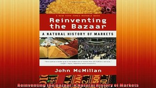 Enjoyed read  Reinventing the Bazaar A Natural History of Markets