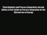 Download Pinch Analysis and Process Integration Second Edition: A User Guide on Process Integration