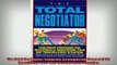 READ book  The Total Negotiator Foolproof Strategies for Successfully Negotiating Your Way Through Online Free