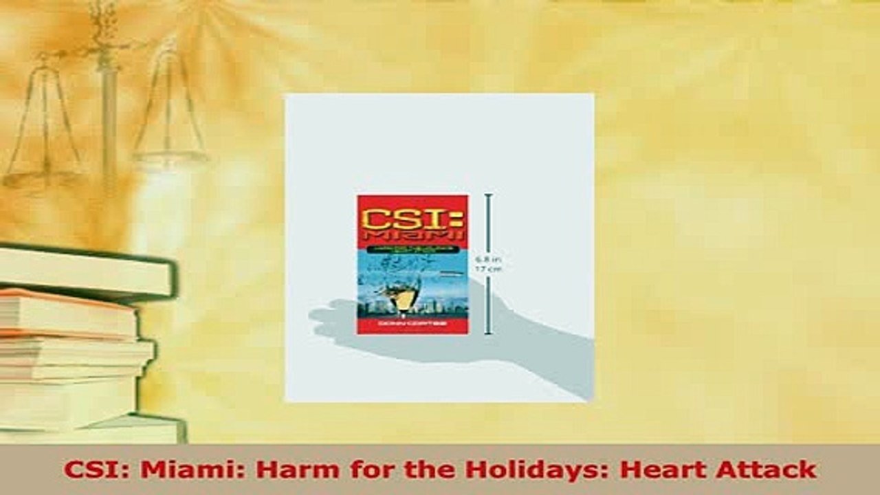 PDF  CSI Miami Harm for the Holidays Heart Attack Free Books
