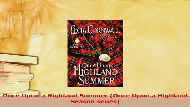 PDF Once Upon a Highland Summer Once Upon a Highland Season series EBook