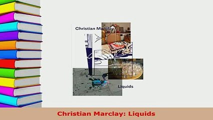 PDF  Christian Marclay Liquids Read Online