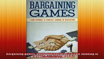 READ book  Bargaining games A new approach to strategic thinking in negotiations Full Free