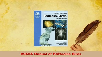 Download  BSAVA Manual of Psittacine Birds PDF Online