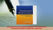 Read  Interpersonal Relationships Professional Communication Skills for Nurses Ebook Free
