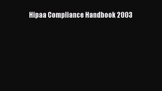 Read Hipaa Compliance Handbook 2003 Ebook Free