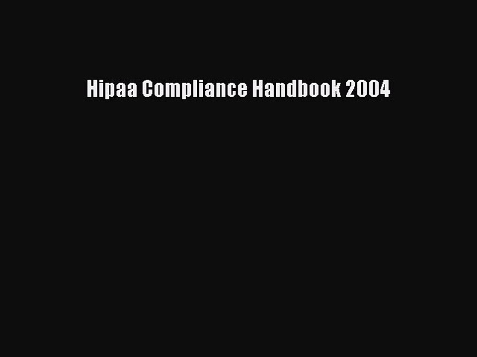 Download Hipaa Compliance Handbook 2004 PDF Free