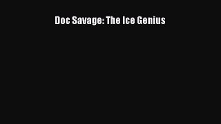 PDF Doc Savage: The Ice Genius Free Books
