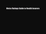 Read Weiss Ratings Guide to Health Insurers Ebook Free