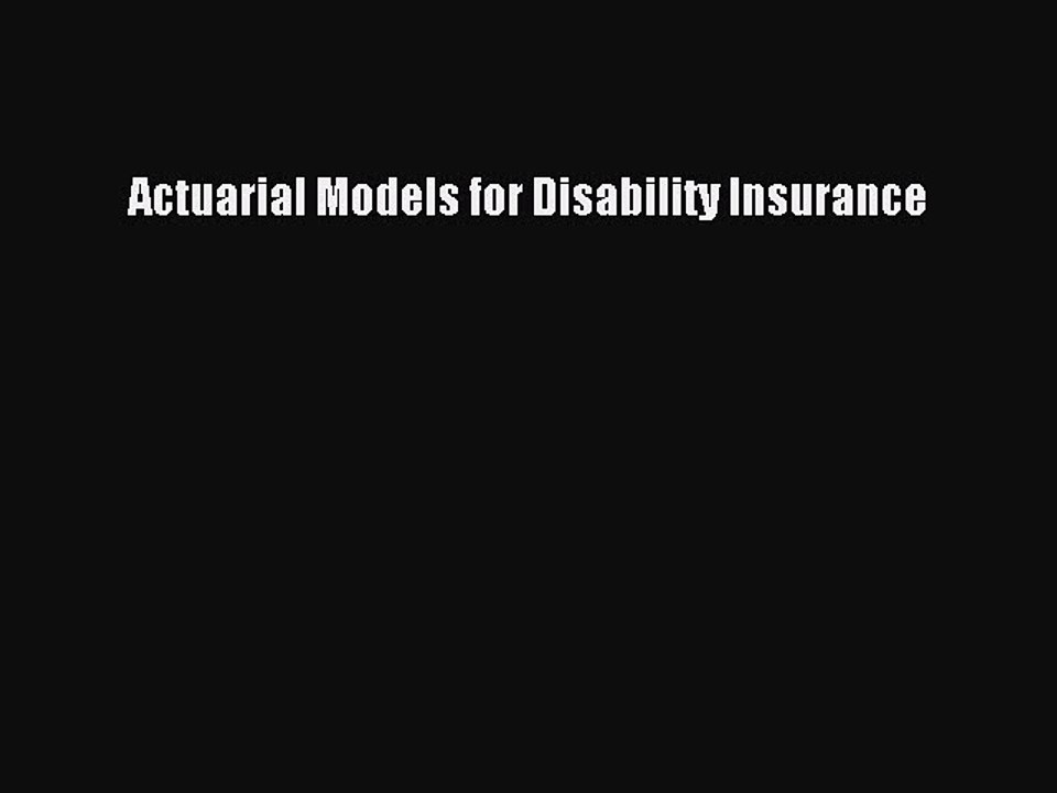 Download Actuarial Models for Disability Insurance PDF Free