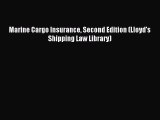 Download Marine Cargo Insurance Second Edition (Lloyd's Shipping Law Library) PDF Free